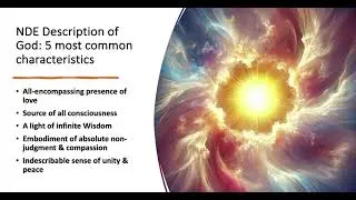 NDE description of God: 5 most common characteristics