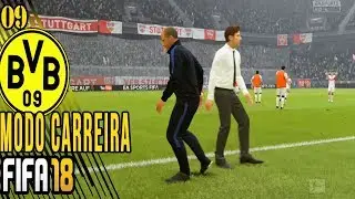 ENFRENTEI O TIME DO MUUH ▶ MODO CARREIRA ▶ FIFA 18 ▶ BORUSSIA DORTMUND◀