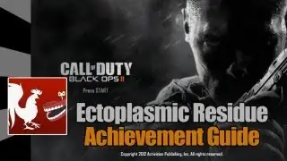 Call of Duty: Black Ops 2 - Ectoplasmic Residue Guide | Rooster Teeth