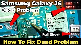 Samsung Galaxy J6 Dead Problem | Samsung J600f Dead Problem | How To Fix Dead Problem 🔥