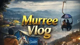 Murree Mall Road jo safar | khoobsurat manzar aur chairlift #murreevlog #sindhivlog #siraikivlog 