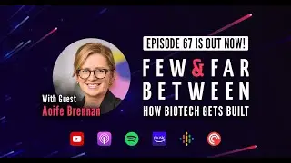 Video Episode 67: Aoife Brennan, President and CEO of Climb Bio