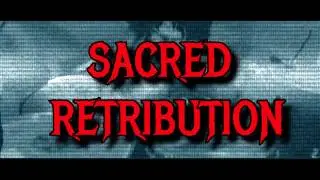 SACRED RETRIBUTION- Lyric Video (DEMO)