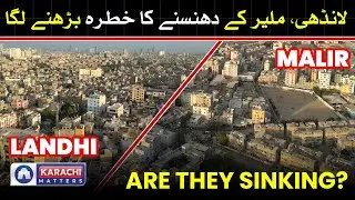 Malir or Landhi Dhans rahay hain? | Geological Impact on Karachi #eathquake #trending
