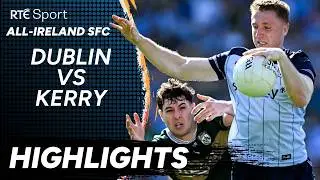 Dublin vs Kerry | GAA Highlights | RTÉ Sport