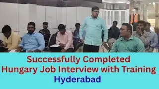 Successfully Completed Hungary Job Interview at Asian Manpower Services Hyderabad