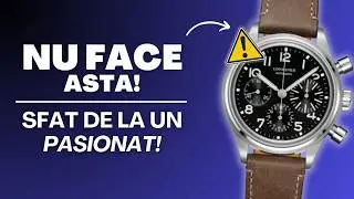 Ceasul TAU e in PERICOL dacă faci aceste +5 GRESELI! (Și cum să le Eviți) | 2026