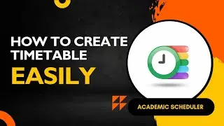 Introducing Academic Scheduler &ndash; The Smart Way to Schedule Timetable