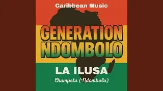 La Ilusa Champeta (Ndombolo)