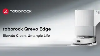 Робот-пылесос и швабра Roborock Qrevo Edge &mdash; сила всасывания 18 500 Па, защита от спутывания, шас...