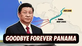 Мегаканал Китая стоимостью 50 млрд долларов: новый конкурент Панамского канала?