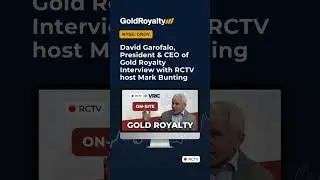 David Garofalo, President & CEO of Gold Royalty (NYSE: GROY) interview at VRIC 2025