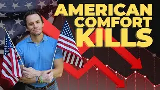 Why American Comfort is so dangerous