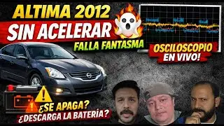 Altima 2012 sin acelerar 🔥 Falla fantasma