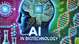 Artificial intelligence in Biotechnology