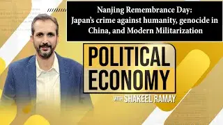 Nanjing Remembrance Day: Japan&rsquo;s crime against humanity, genocide in China and Modern Militarization