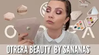 OTRERA BEAUTY BY SANANAS - JUILLET 2021