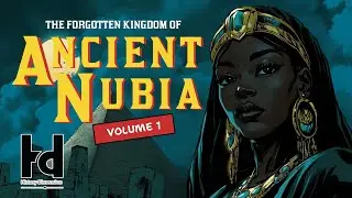 The Dawn of Nubian Civilization: Kingdom of Kerma (Comic-Style History Presentation)
