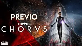 Previo Chorus - Naves y Poderes | 3GB