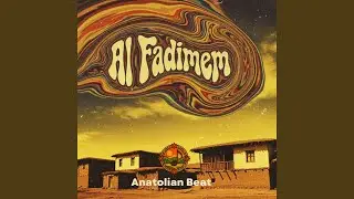 Al Fadimem | 70’s Psychedelic Anatolian Rock Cover