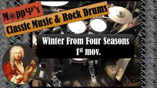 【V-Drums】RV297：冬（四季より）第一楽章 Winter From Four Seasons 1st mov. / A.Vivaldi  | 🎧 is Better