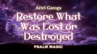 Psalm 80: Psalm Magic to Restore What Was Lost Or Destroyed