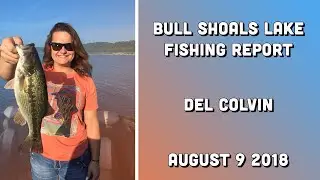 Bull Shoals Lake Fishing Report - Del Colvin