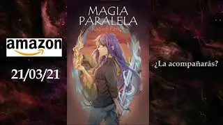 BOOKTRAILER MAGIA PARALELA | FANTAS&Iacute;A JUVENIL