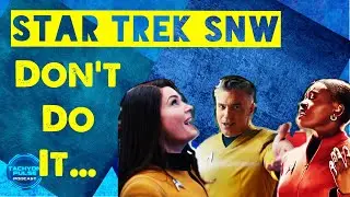 Star Trek: Strange New Worlds - A Warning