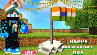 🇮🇳 LIVE 🔴 Minecraft Survival Series &ndash; Independence Day Special Flag Hoisting 🎉 | Ep-1