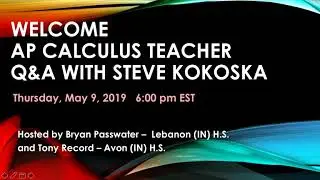AP Calculus Exam - Steve Kokoska - Q and A