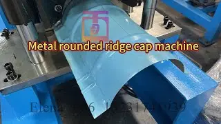 Glazed roof half rounded metal ridge cap roll forming machine