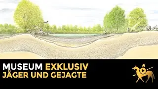 Jäger und Gejagte | Museum exklusiv