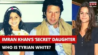 Who Is Tyrian White, Former Pakistan PM's 'Secret' Daughter? | Mirror Now