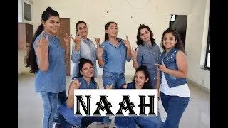 NAAH | Harrdy Sandhu ft. Nora Fatehi | Dance Cover | Shubhangi Litke Choreography
