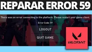 C&oacute;mo Reparar el C&oacute;digo de Error 59 de Valorant