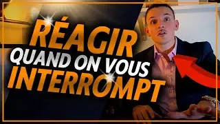 COMMENT R&Eacute;AGIR QUAND ON ME COUPE LA PAROLE