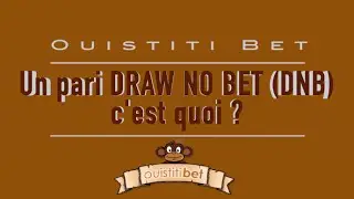 🐵 Un pari DRAW NO BET, c'est quoi ? 🐵