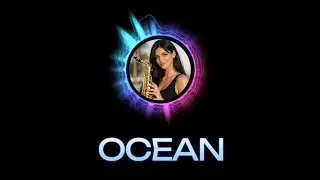 Maya Sax – Ocean | Summer Sax Vibes 2026