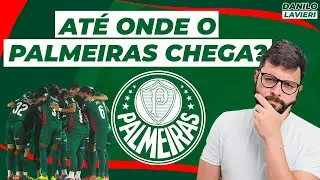 ATÉ ONDE O PALMEIRAS CHEGA COM ESSE TIME?
