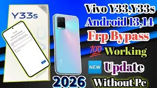 Vivo Y33,Y33s Frp Bypass ✅ Android 13,14 ✓ 🆕 Update 2026 👍💯 Working Method 🆗Without Pc!! 