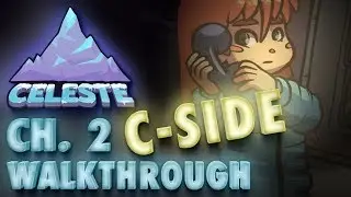 Celeste, Глава 2 &laquo;Старый сайт&raquo;, геймплей C-Side