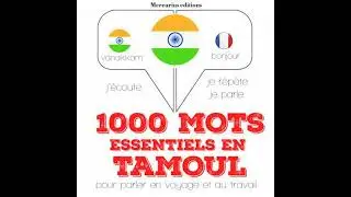 1000 mots essentiels en tamoul: Ecoute, r&eacute;p&egrave;te, parle : m&eacute;thode de langue - Jm Gardner