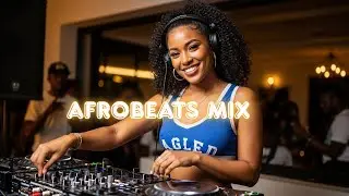 Best Afrobeat &ndash; Smooth African Rhythms for Chill Vibes, Dance, Party & Feel‑Good Energy!