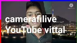 camerafi live youtube telugu by vittal nayak vlogs vs