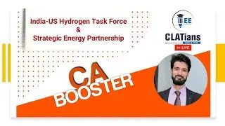 India-US Hydrogen Task Force & Strategic Energy Partnership || CA BOOSTER for CLAT 2021