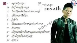 preap sovath collection - non stop ( version 3 ) - best sad old song