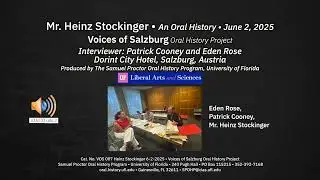 An Oral History With Mr. Heinz Stockinger June 2, 2025, audio only.