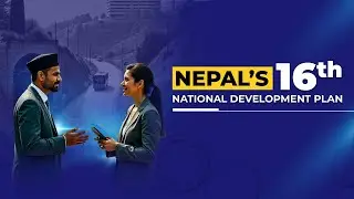 Nepal&rsquo;s 16th National Development Plan | DevPulse
