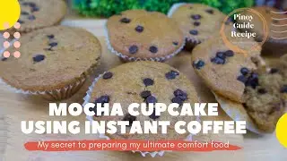 MOCHA CUPCAKE USING INSTANT COFFEE||EASY RECIPE||PINOY GUIDE RECIPE
